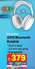 PİRANHA 2210 BLUETOOTH KULAKLIK PİRANHA 2210 BLUETOOTH KULAKLIK